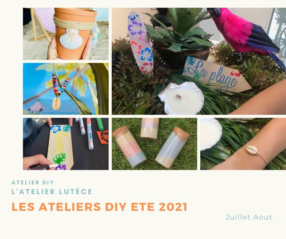 ateliers créatifs DIY été paris ile de france Lyon Rhones alpes